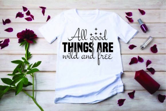 Adventure Quote Design: All Good Things Graphics