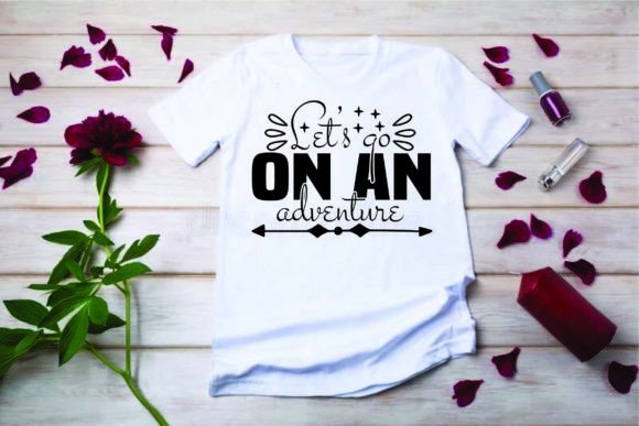 Adventure Quote Design: Graphics for T-Shirt Designs