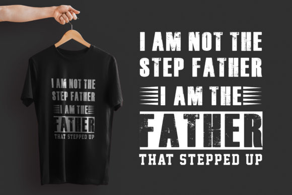 Father’s Day Quote T-shirt Design: Graphics & Print Templates