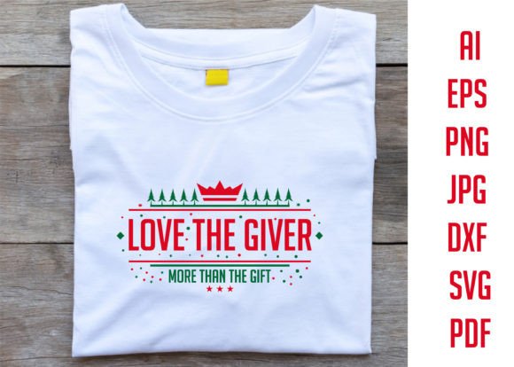 Lover the Giver Christmas Graphics & T-Shirt Designs