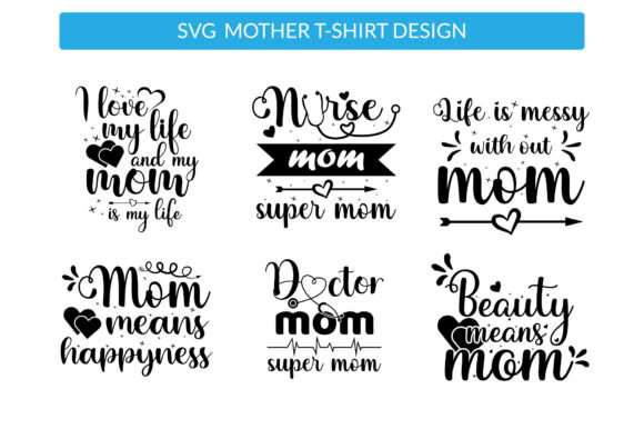 Mothers Day SVG T-Shirt Design Set: Graphics & Print Templates