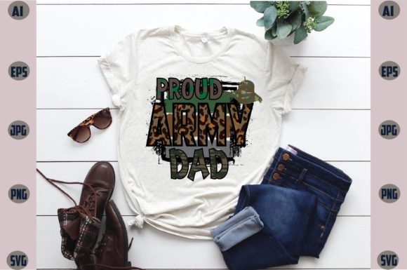 Proud Army Dad Sublimation Graphics & T-Shirt Designs