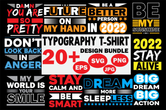Typography T-Shirt SVG Bundle: Graphics for Real T-Shirt Designs